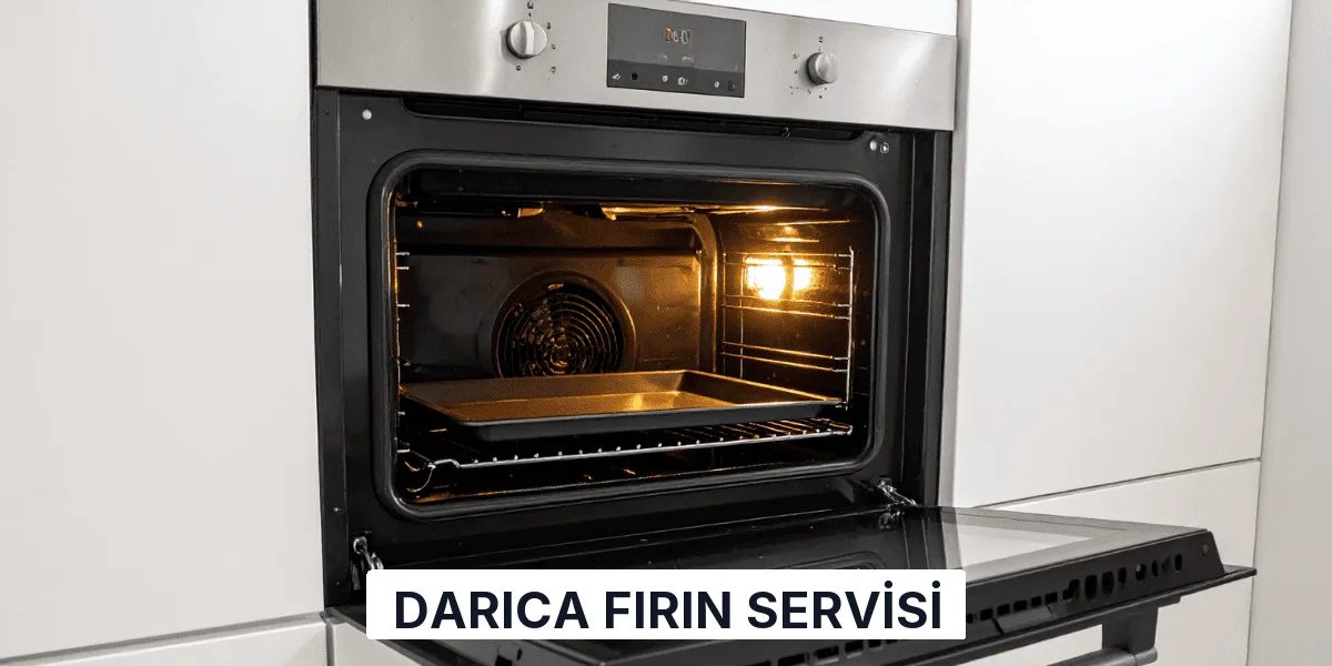 Darıca Fırın Servisi