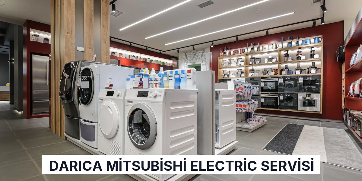 Darıca Mitsubishi Electric Servisi